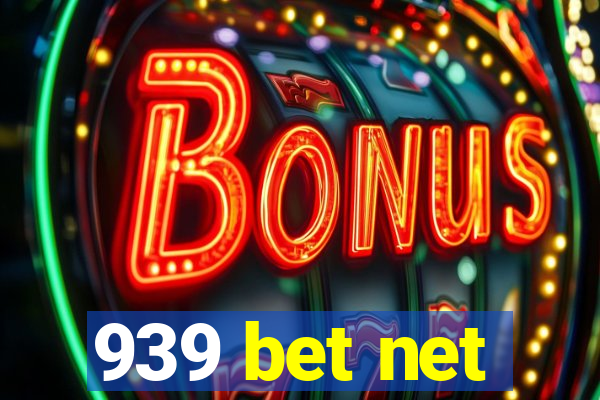 939 bet net